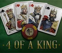 4 of a King